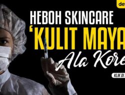 Gaduh Skin Booster ‘Kulit Mayat’, BPOM hingga Perhimpunan Ahli Keadaan Kulit Angkat Bicara